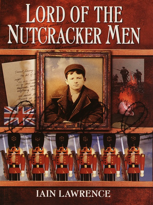 Title details for Lord of the Nutcracker Men by Iain Lawrence - Available